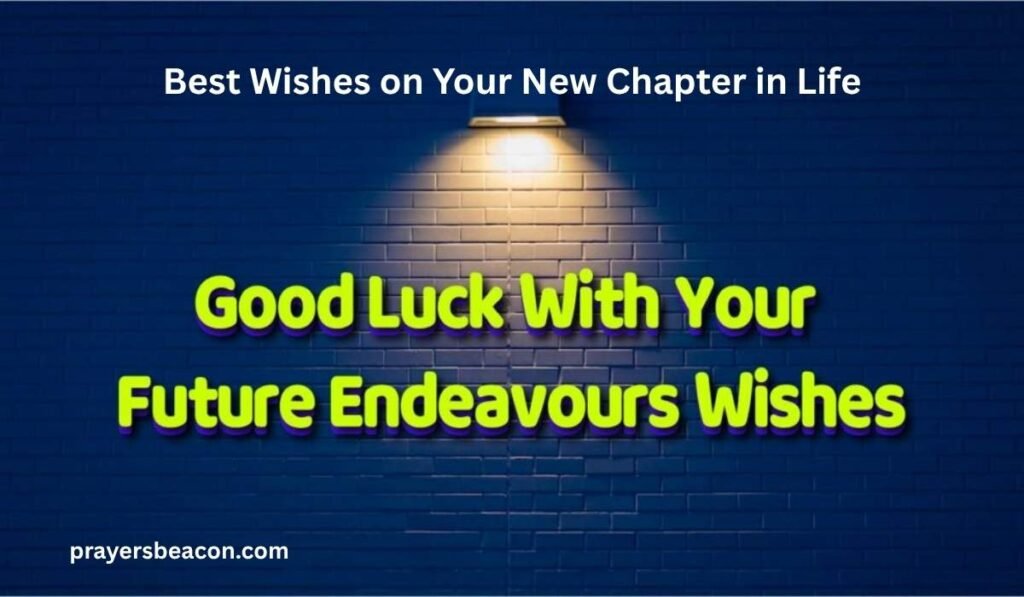 Best Wishes on Your New Chapter in Life