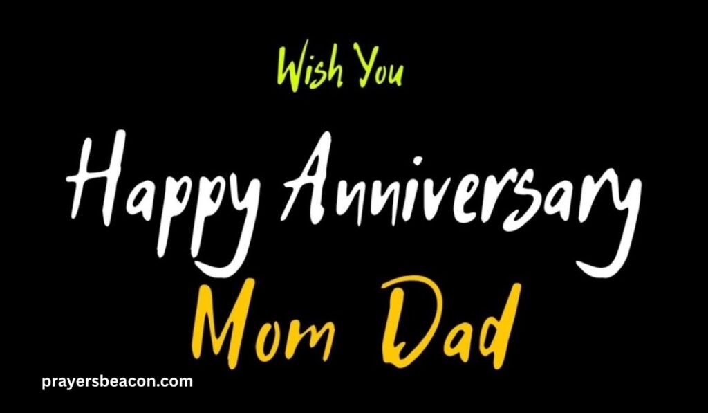 Happy Anniversary Mom and Dad from Son