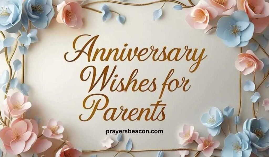 Inspirational Anniversary Quotes for Parents