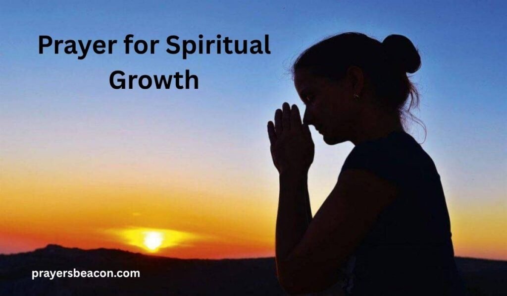 Prayer for Spiritual Growth
