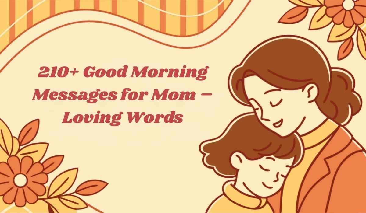 Good Morning Messages for Mom