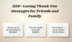 Loving Thank You Messages for Friends and Family