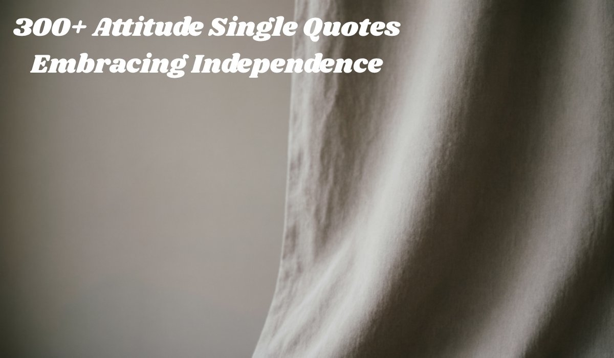 Attitude Single Quotes