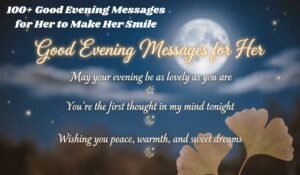 Good Evening Messages for Her
