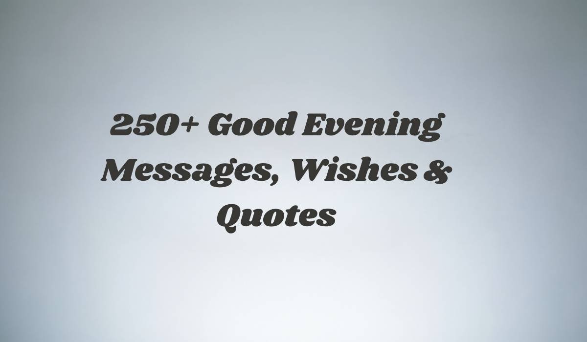 Good Evening Messages