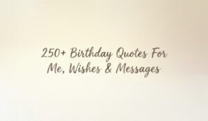 Birthday Quotes For Me