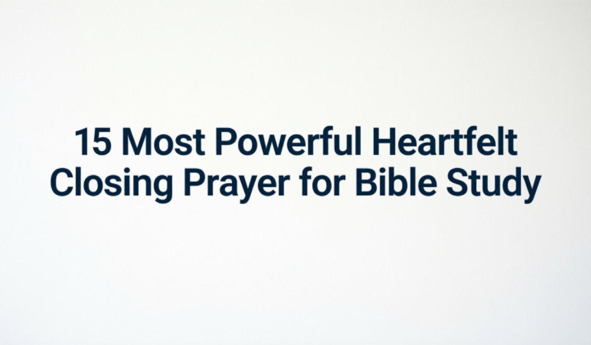 Closing Prayer for Bible Study