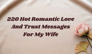 Love And Trust Messages For My Wife
