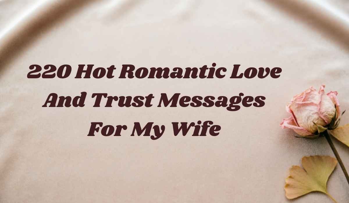 Love And Trust Messages For My Wife