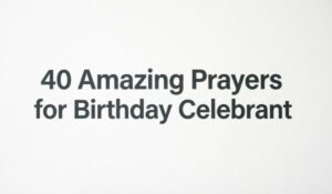 Prayers for Birthday Celebrant