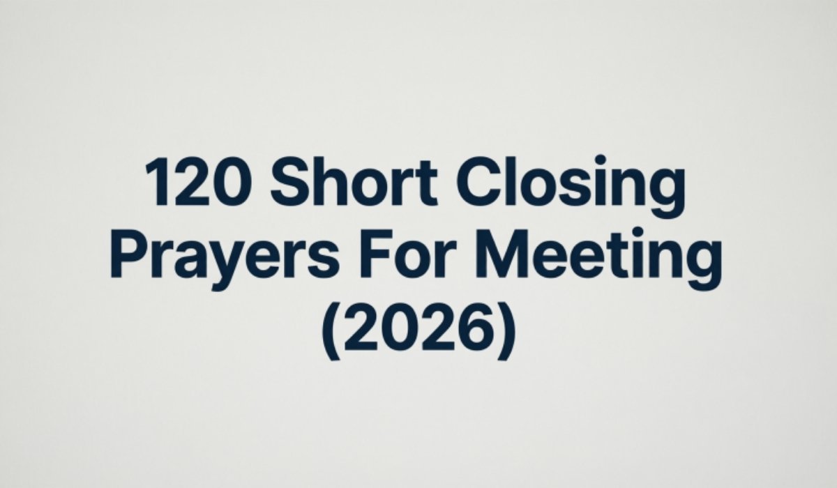 Short Closing Prayers For Meeting