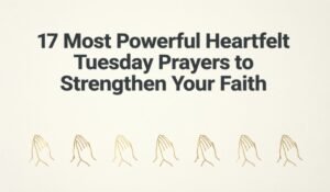 Tuesday Prayers